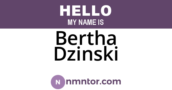 Bertha Dzinski