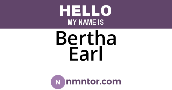 Bertha Earl