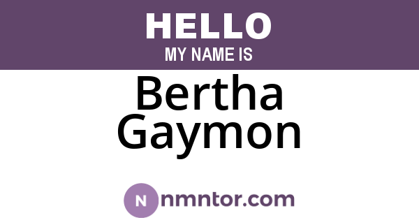 Bertha Gaymon