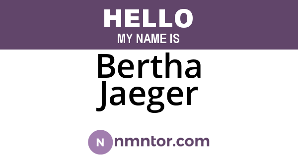 Bertha Jaeger