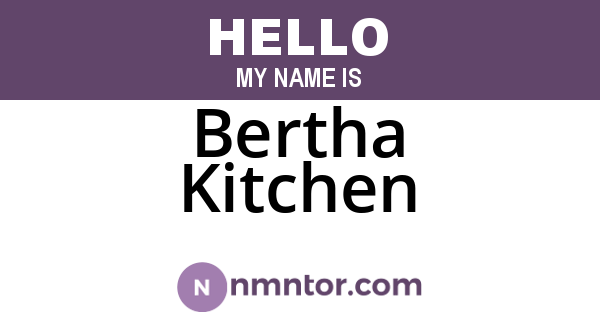 Bertha Kitchen
