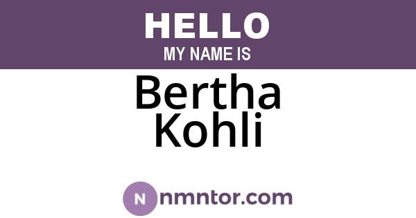 Bertha Kohli