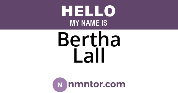 Bertha Lall