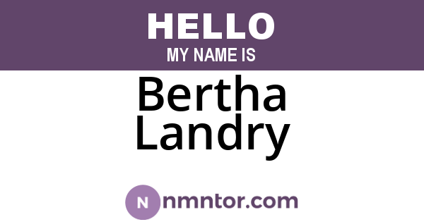 Bertha Landry