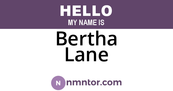 Bertha Lane