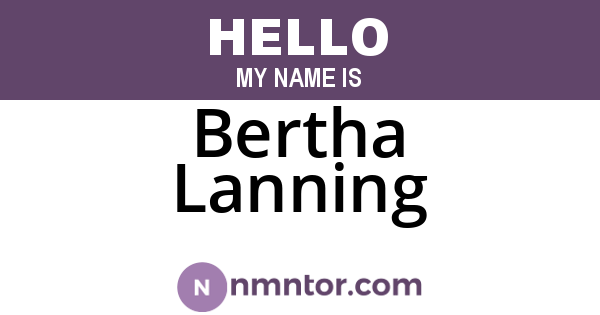 Bertha Lanning