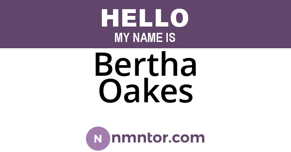 Bertha Oakes