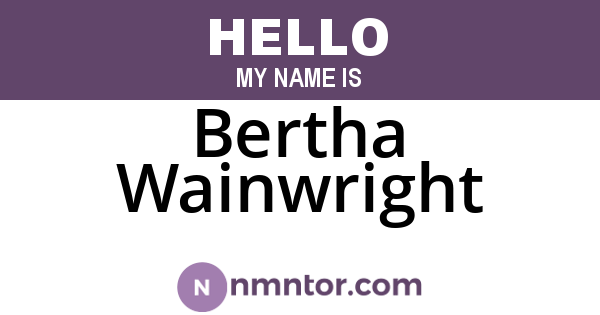 Bertha Wainwright