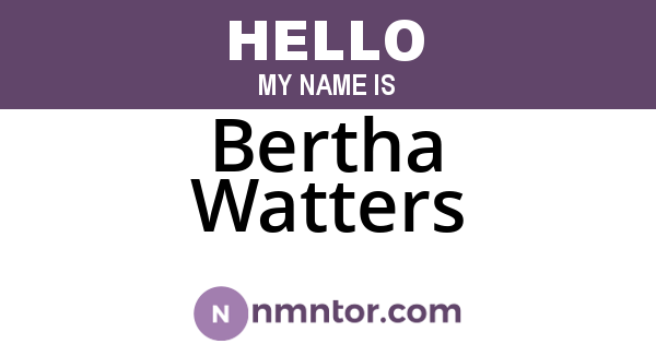 Bertha Watters