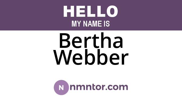 Bertha Webber