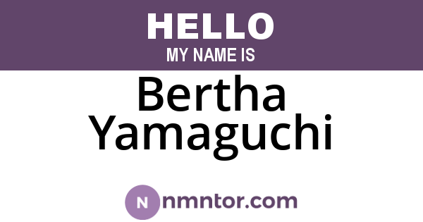 Bertha Yamaguchi