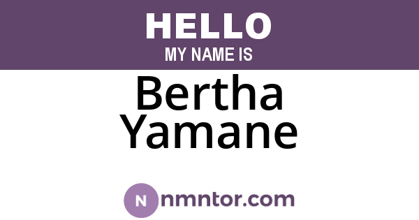 Bertha Yamane