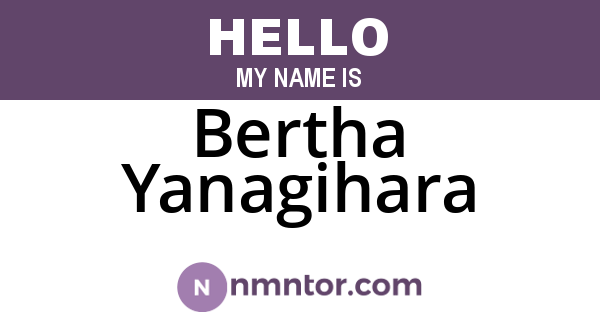 Bertha Yanagihara