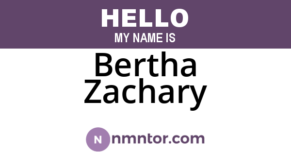 Bertha Zachary