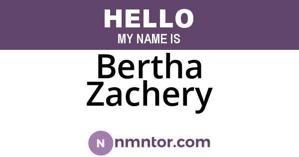 Bertha Zachery