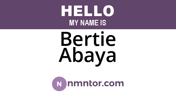 Bertie Abaya