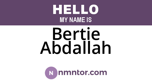 Bertie Abdallah