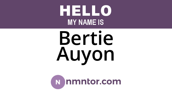 Bertie Auyon