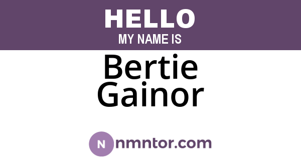 Bertie Gainor