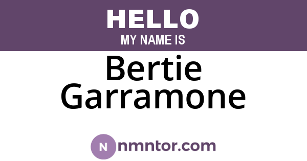 Bertie Garramone