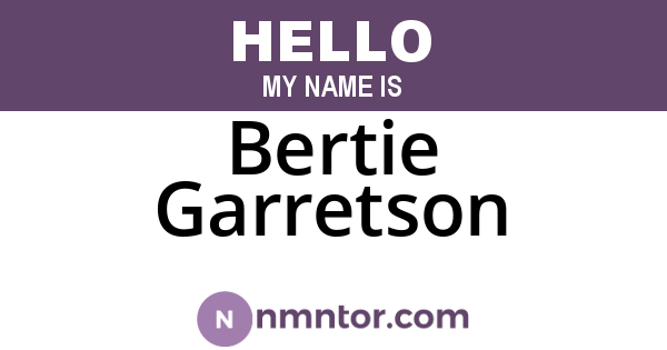 Bertie Garretson