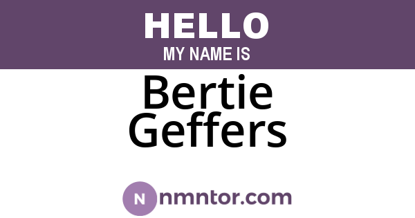 Bertie Geffers