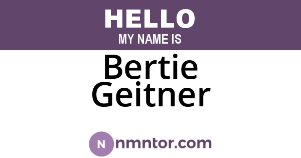 Bertie Geitner