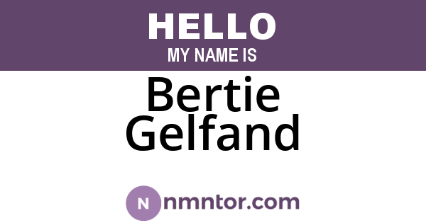 Bertie Gelfand