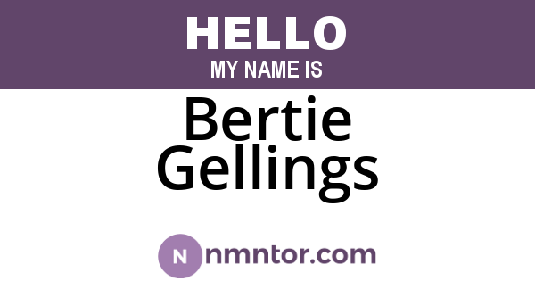 Bertie Gellings