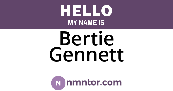 Bertie Gennett