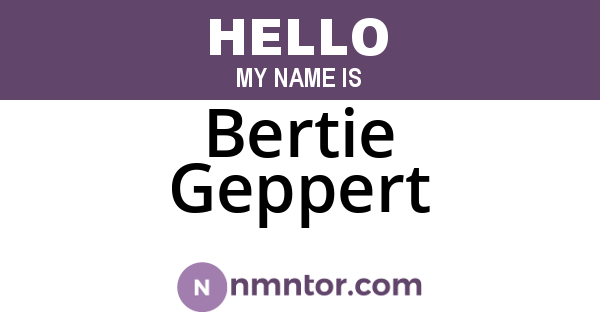 Bertie Geppert
