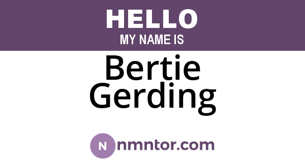 Bertie Gerding