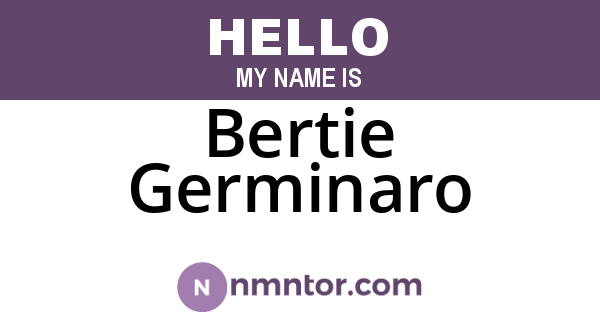 Bertie Germinaro