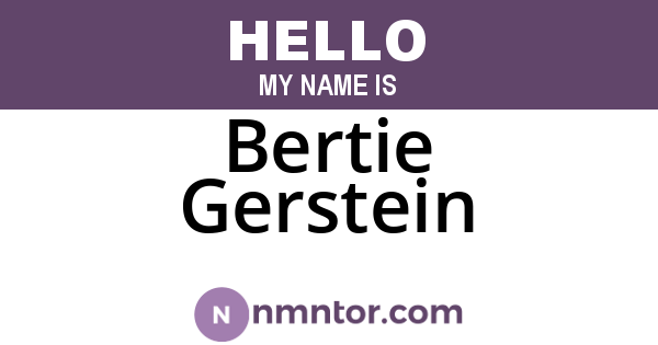 Bertie Gerstein