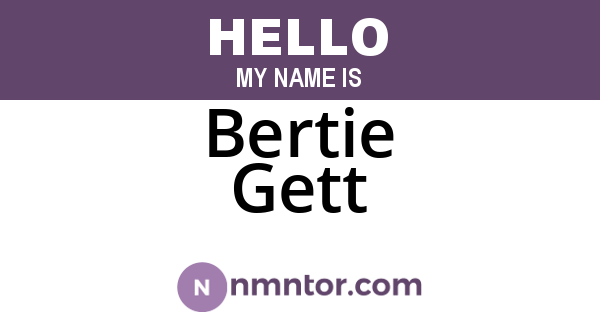 Bertie Gett