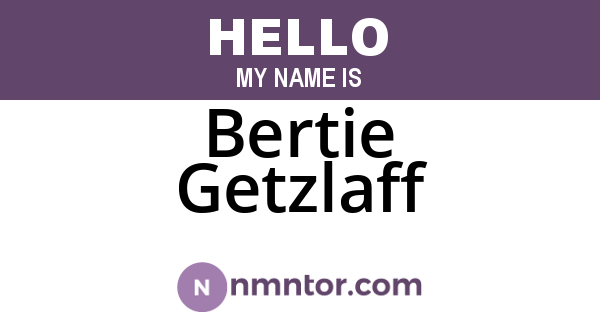 Bertie Getzlaff