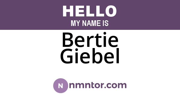 Bertie Giebel
