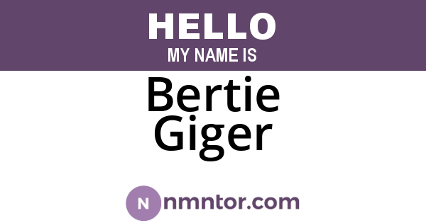 Bertie Giger