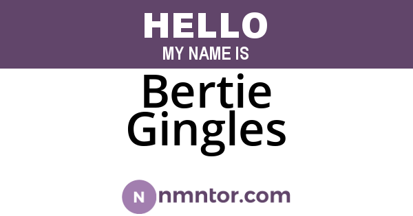 Bertie Gingles