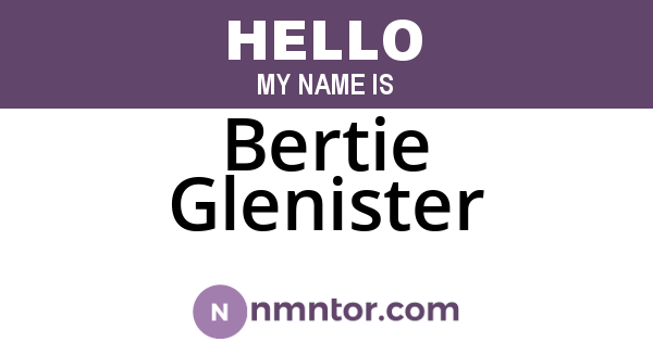 Bertie Glenister
