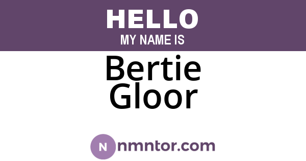 Bertie Gloor
