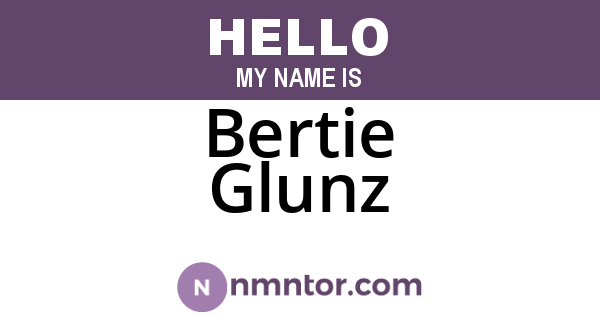 Bertie Glunz