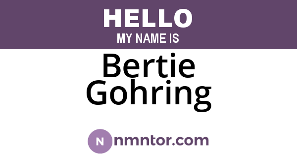 Bertie Gohring