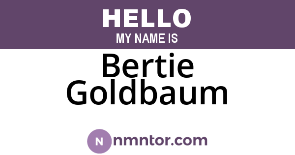 Bertie Goldbaum