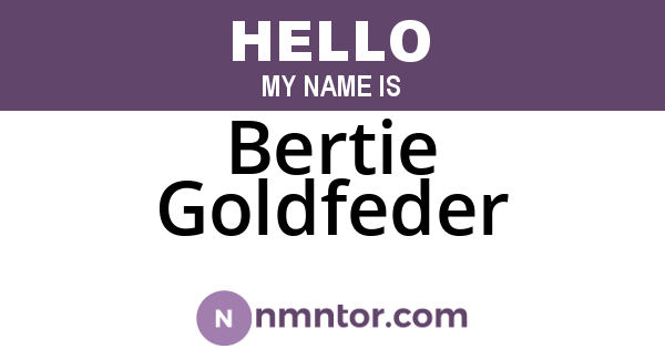 Bertie Goldfeder