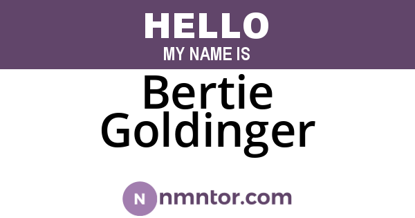 Bertie Goldinger