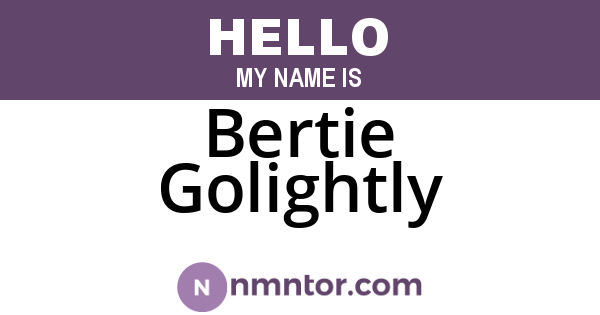 Bertie Golightly