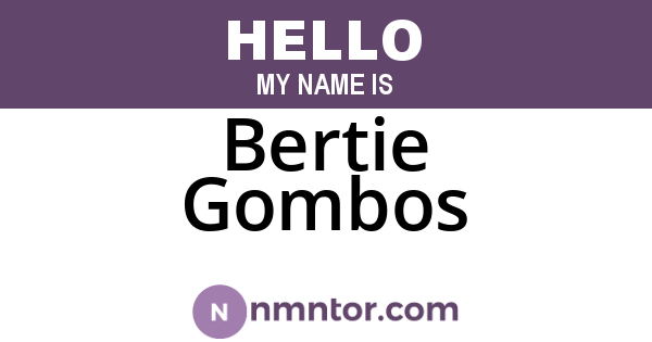 Bertie Gombos