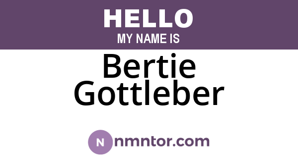 Bertie Gottleber