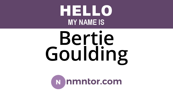 Bertie Goulding